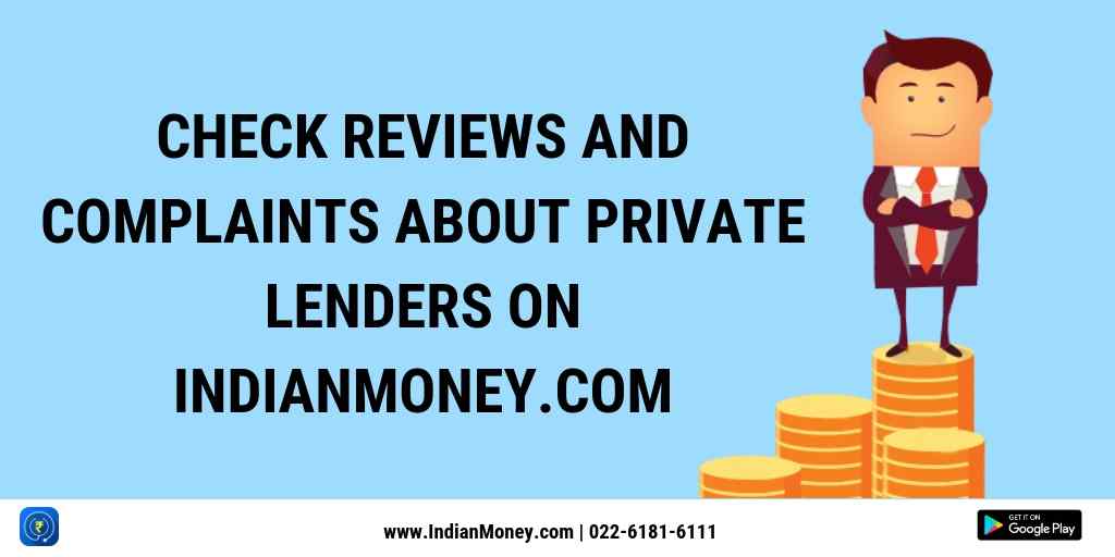 check-reviews-and-complaints-about-private-lenders-on-indianmoney-com.jpg