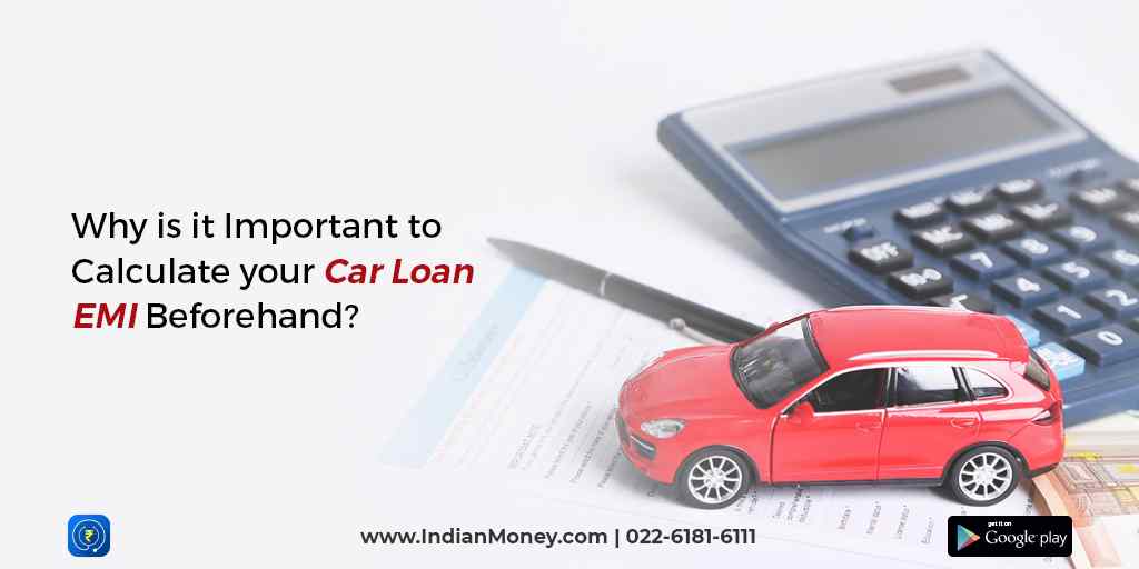why-is-it-important-to-calculate-your-car-loan-emi-beforehand.jpg